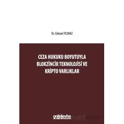 Ceza Hukuku Boyutuyla Blokzincir Teknolojisi ve Kripto Varlıklar