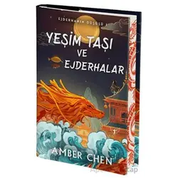 Yeşim Taşı ve Ejderhalar - Amber Chen - Artemis Yayınları