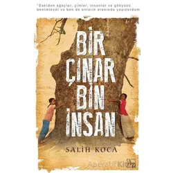 Bir Çınar Bin İnsan - Salih Koca - Az Kitap