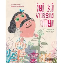 İyi ki Varsın Dayı - Cansu İrey - Ketebe Çocuk