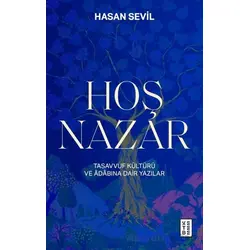 Hoş Nazar - Hasan Sevil - Ketebe Yayınları