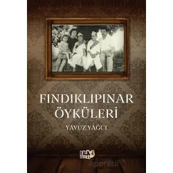 Fındıklıpınar Öyküleri - Yavuz Yağcı - Tilki Kitap