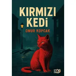 Kırmızı Kedi - Onur Kopçak - Tilki Kitap