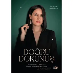Doğru Dokunuş - Suray Halbayeva - Tilki Kitap