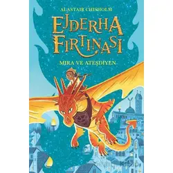 Ejderha Fırtınası Mira ve Ateşdiyen - Alastair Chisholm - Ren Çocuk