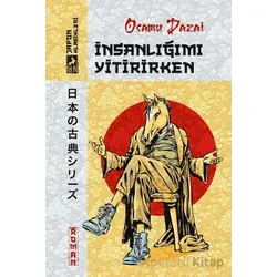 İnsanlığımı Yitirirken - Osamu Dazai - Ren Kitap