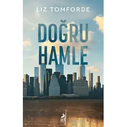 Doğru Hamle - Liz Tomforde - Ren Kitap