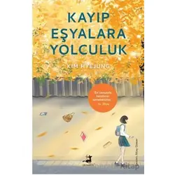 Kayıp Eşyalara Yolculuk - Kim Hyejung - Olimpos Yayınları