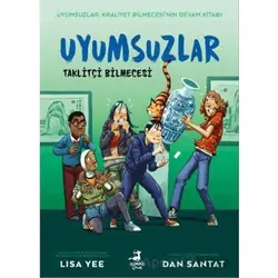 Uyumsuzlar 2: Taklitçi Bilmecesi - Lisa Yee - Olimpos Çocuk