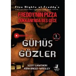 Freddynin Pizza Dükkanında Beş Gece - Gümüş Gözler Çizgi Roman - Scott Cawthon - Olimpos Çocuk