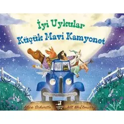 İyi Uykular Küçük Mavi Kamyonet - Alice Schertle - Olimpos Çocuk