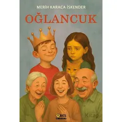 Oğlancuk - Merih Karaca İskender - Ares Yayınları