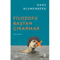 Filozofu Baştan Çıkarmak - Hans Blumenberg - Ketebe Yayınları