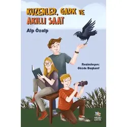 Kuzenler, Gark ve Akıllı Saat - Alp Özalp - İthaki Çocuk Yayınları