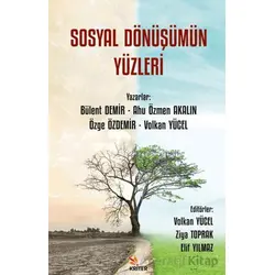 Sosyal Dönüşümün Yüzleri - Volkan Yücel - Kriter Yayınları