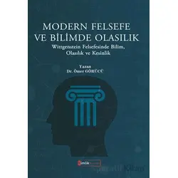 Modern Felsefe ve Bilimde Olasılık - Ömer Görücü - Kimlik Yayınları