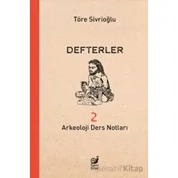 Defterler 2 - Töre Sivrioğlu - Sakin Kitap