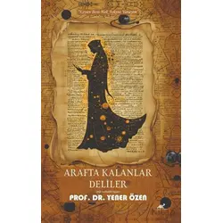 Arafta Kalanlar Deliler - Yener Özen - Paradigma Akademi Yayınları