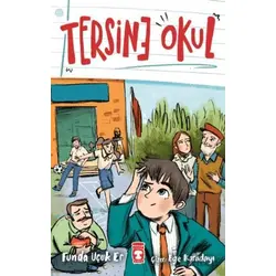 Tersine Okul - Funda Uçuk Er - Timaş Çocuk