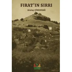 Fırat’ın Sırrı - Atalay Çimendağ - Sidar Yayınları