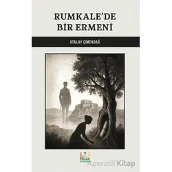 Rumkale’de Bir Ermeni - Atalay Çimen - Sidar Yayınları