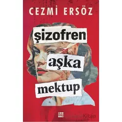 Şizofren Aşka Mektup - Cezmi Ersöz - Dokuz Yayınları