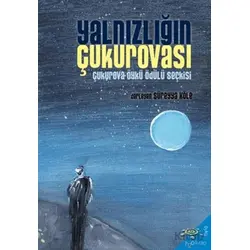 Yalnızlığın Çukurovası - Kolektif - h2o Kitap