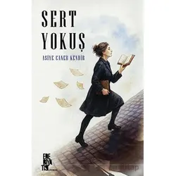 Sert Yokuş - Asiye Caner Kendir - Edebiyatist