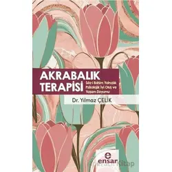 Akrabalık Terapisi - Yılmaz Çelik - Ensar Neşriyat