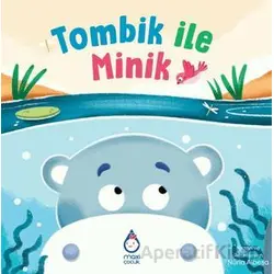 Tombik ile Minik - Nuria Albesa - Maxi Yayıncılık