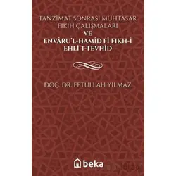 Tanzimat Sonrası Muhtasar Fıkıh Çalışmaları ve Envarü’l-Hamid fi Fıkh-i Ehli’t-Tevhid