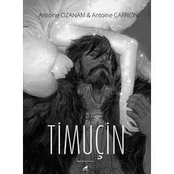 Timuçin - Antoine Ozanam - Kara Karga Yayınları