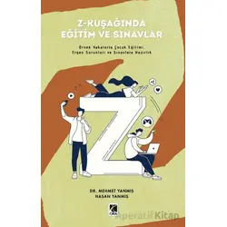 Z-Kuşağında Eğitim ve Sınavlar - Mehmet Yanmış - Çıra Yayınları