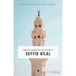 Seyyid Bilal - Muhammed Zeki Mirzaoğlu - Çıra Yayınları