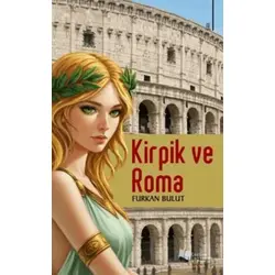 Kirpik ve Roma - Furkan Bulut - Karina Yayınevi