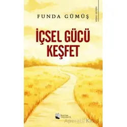 İçsel Gücü Keşfet - Funda Gümüş - Karina Yayınevi