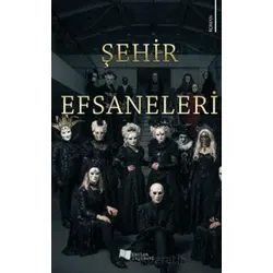 Şehir Efsaneleri - Duygu Ulaşan - Karina Yayınevi