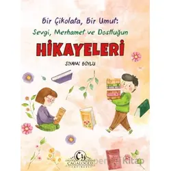 Bir Çikolata Bir Umut - Siyami Boylu - Cağaloğlu Yayınevi