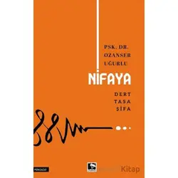 Nifaya Dert-Tasa-Şifa - Ozanser Uğurlu - Çınaraltı Yayınları