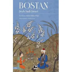 Bostan - Şeyh Sadi Şirazi - Çınaraltı Yayınları