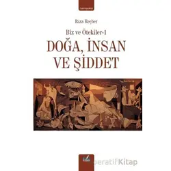 Doğa, İnsan ve Şiddet - Rıza Reçber - İzan Yayıncılık