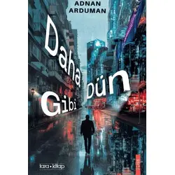 Daha Dün Gibi - Adnan Arduman - Tara Kitap