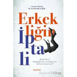 Erkekliğin İptali - Haydar Salık - Hayykitap