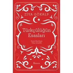 Türkçülüğün Esasları - Ziya Gökalp - Koridor Yayıncılık