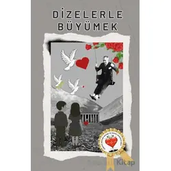 Dizelerle Büyümek - Kolektif - Kırmızı Çatı Yayınları