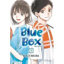 Blue Box – Mavi Kutu 1 - Kouji Miura - Akıl Çelen Kitaplar