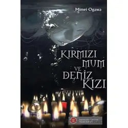 Kırmızı Mum ve Deniz Kızı - Ogawa Mimei - Komikşeyler Yayıncılık