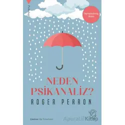Neden Psikanaliz? - Roger Perron - Minotor Kitap