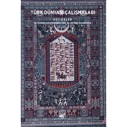 Türk Dünyası Çalışmaları - Kolektif - Paradigma Akademi Yayınları