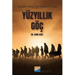Yüzyıllık Göç - Emre Kurt - Siyasal Kitabevi